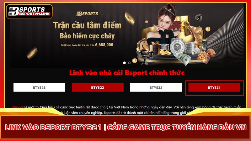 BTY521 ® Link đăng ký BSPORT chính thức 2025 tại bty521.com
