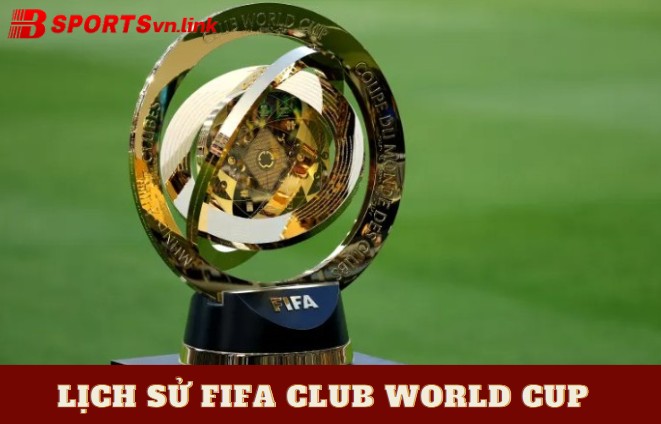 Lịch sử FIFA Club World Cup